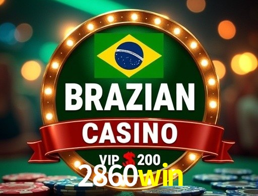 Explore as vantagens do 2860win: serviço profissional e confiabilidade